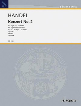 Organ Concerto 2 Op. 4 No. 2 B flat Major by Handel George Frideric for Score