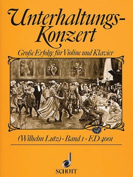 Unterhaltungs-Konzert - Volume 1 by Lutz Wilhelm for