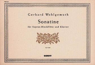 Sonatina for Descant Recorder and Piano by Wohlgemuth Gerhard for