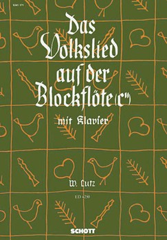 Das Volkslied auf der Blockflöte by - Wilhelm Lutz - for