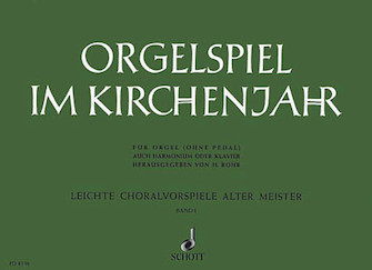 Orgelspiel im Kirchenjahr 1 - Band 1 by for