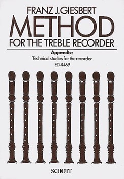 Method for the Treble Recorder by Giesbert Franz Julius for