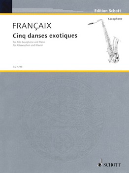 5 Exotic Dances by Francaix Jean for Alto Saxophone and Piano
