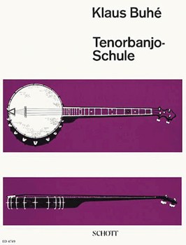 Tenor Banjo Schule by Klaus Buhe for