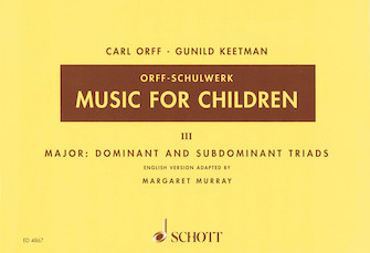 Music For Children 3 by Orff Carl - Margaret Murray - for Unison/2-Part