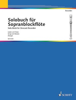Solo Book For Soprano Recorder V.1 by for