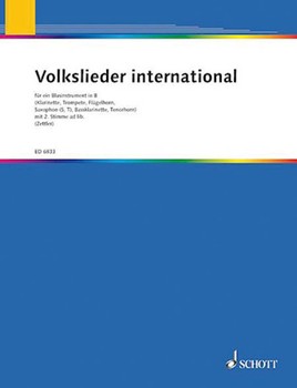 Volkslieder international für ein Blasinstrument in B by for
