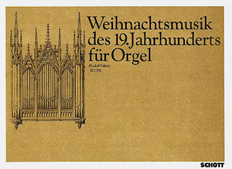 Wihnachtmusik des 19. Jahrhunderts by for Organ