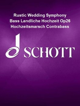 Rustic Wedding Symphony Bass Landliche Hochzeit Op26 Hochzeitsmarsch Contrabass by Goldmark Karl for