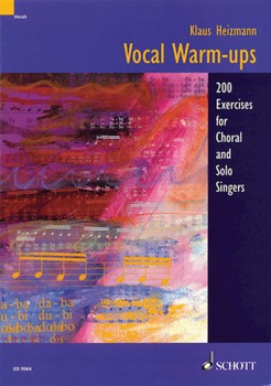Vocal Warm-Ups by Heizmann Klaus for Warm Ups