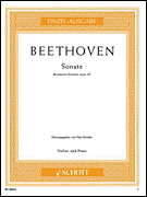 Beethoven - Sonata in A Major, Op. 47 (Kreutzer-Sonate) for Violin and Piano
