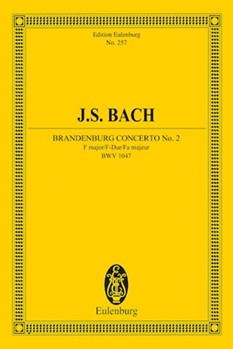 Brandenburg Concerto No. 2 in F Major BWV 1047 by Bach Johann Sebastian - Karin Stockl - for Study Score