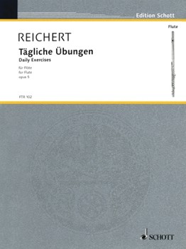 Tagliche Ubungen Fur Flote Opus 5 by Reichert Mathieu Andre for Flute