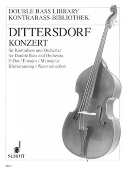 Double Bass Concerto in E Major Krebs 172 by Dittersdorf Karl Ditters von - Tischer-Zeitz Franz - for String Bass