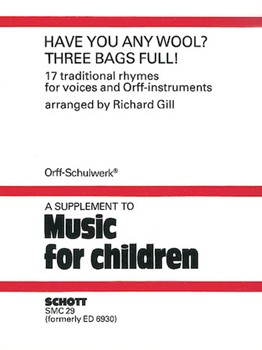 Have You Any Wool? Three Bags Full! by for