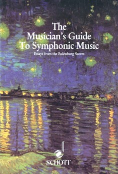 Musician's Guide To Symphonic Music by Field Corey for Text