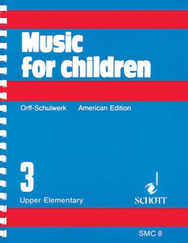 Music For Children 3 by Orff Carl and Keetman for Unison/2-Part (American Edition)