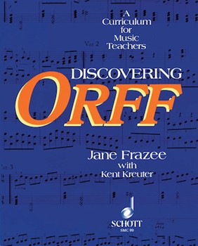 Discovering Orff by Frazee and Kreuter for Text