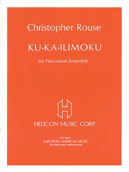 Ku-ka-ilimoku by Rouse Christopher for Percussion Choir
