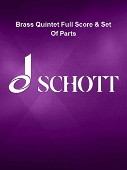 Brass Quintet Full Score & Set Of Parts by Beaser for Score and Parts