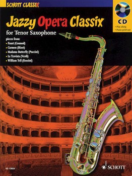Jazzy Opera Classix by Various - Fellows Darren - for Tenor Sax