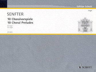 10 Choral Preludes by Senfter Johanna for Organ