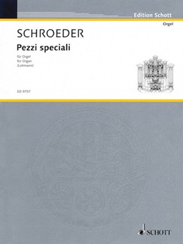 Pezzi speciali by Schroeder Hermann for Organ