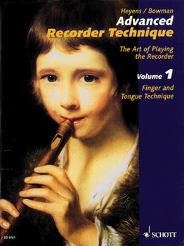 Advanced Recorder Technique Volume 1 by Heyens Gudrun for Recorder