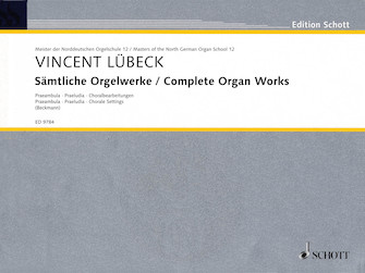 Complete Organ Works by Lubeck Vincent - Klaus Beckmann - for Organ