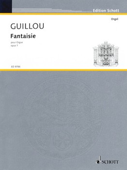 Fantaisie Op. 1 (1954) by Guillou Jean for Organ