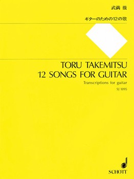 12 Songs for Guitar by Various - Toru Takemitsu - for