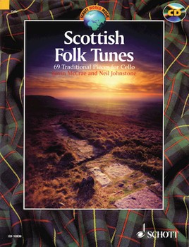 Scottish Folk Tunes by Traditional - Johnstone/McCrae - for Cello Collection