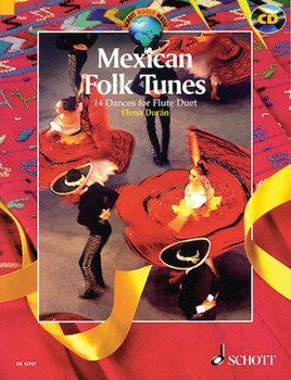Mexican Folk Tunes by - Duran Elena - for Flute Duet