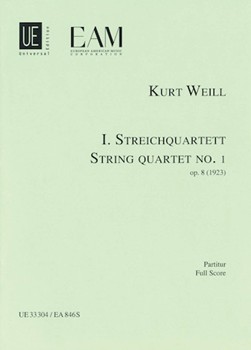String Quartet No. 1 Op. 8 by Weill Kurt for Score