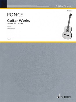 Guitar Works by Ponce Manuel Maria for