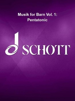 Musik för Barn Vol. 1: Pentatonic by Keetman Gunild for