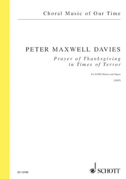 Prayer Of Thanksgiving In Times Of Terror-satb Chorus Organ - Score by Davies Peter Maxwell for