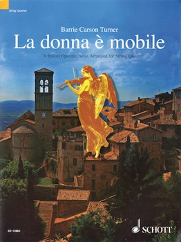 La Donna E Mobile by Verdi Giuseppe - Turner Barrie Carso - for Str Quartet C