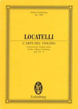 L'Arte del Violino Op. 3 Nos. 1-4 by Locatelli Pietro Antonio for