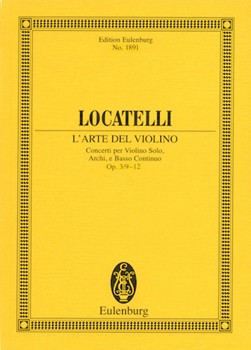 L'Arte del Violino Op. 3 Nos. 9-12 by Locatelli Pietro Antonio for
