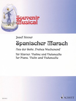 Spanischer Marsch by Rixner Josef - Lutz/birtel - for Piano Trio