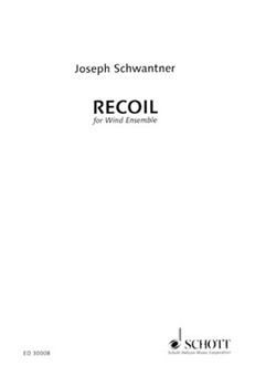 Recoil by Schwantner Joseph for Full Score