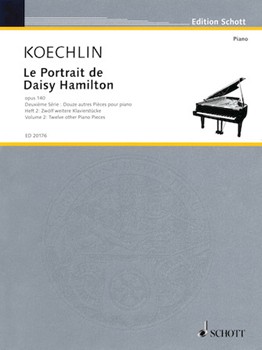 Le Portrait De Daisy Hamilton Volume 2 by Koechlin Charles for Piano