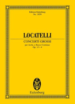 Concerti Grossi Op. 1 Nos. 1-4 by Locatelli Pietro Antonio for