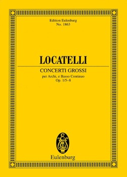 Concerti Grossi Op. 1 Nos. 5-8 by Locatelli for Study Score