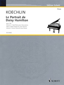 Le Portrait De Daisy Hamilton Volume 3 by Koechlin Charles for 2 Piano 4 Hands