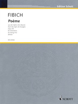 Poeme From At Twilight Opus 39 by Fibich Zdenek - Birtel Wolfgang - for String Trio