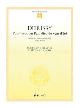 Pour Invoquer Pan Dieu Du Vent D'ete by Debussy Claude - Brison Roger - for Flute and Piano