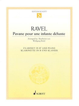 Pavane Pour Une Infante Defunte by Ravel Maurice - Birtel Wolfgang - for Clarinet Solo