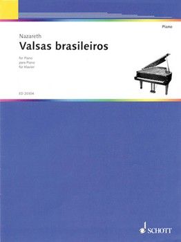 Valsas Brasilerios by Nazareth for Piano